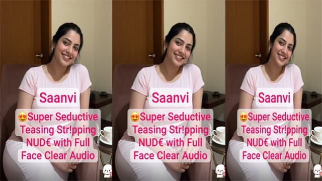 Saanvi Khan Punjabi Makeup Artist – Super Seductive Premium Live Mms Video